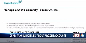Consumer Alert: CFPB says TransUnion failed to freeze credit reports when asked