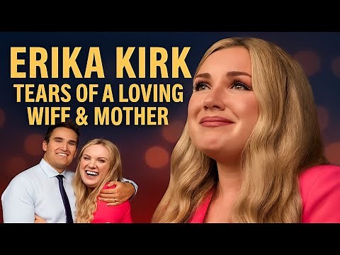 Erika Kirk WIfe To Charlie Kirk & A Mother of Two Cries Emotionally, Biography & Net Worth