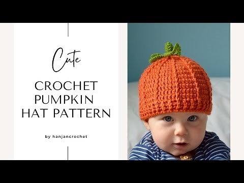 How to Crochet a Pumpkin Hat - Free Pattern Tutorial