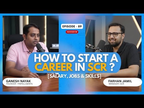How to Start a Career in SCR? [Salary & Jobs] Ft. Farhan Jamil Ep. 89 | Finance Insider Podcast