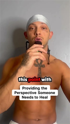 Providing the Perspective Someone Needs to Heal