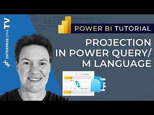 How To Do Projection In Power Query/M Language