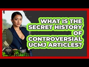 What Is The Secret History Of Controversial UCMJ Articles? - Armed Forces Insider