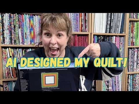 I Asked AI to Design a Quilt and This is What Happened!