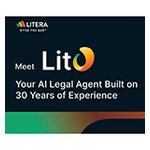 Litera Democratizes AI for Legal Professionals in its Core Products, Giving Millions of Lawyers No-Cost Access to Advanced Agentic AI Lito