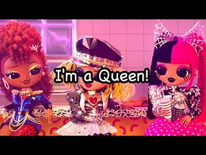 L.O.L. Surprise! - I'm a Queen! (Lyrics)
