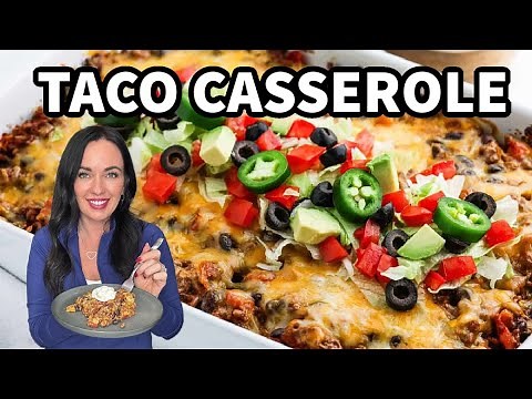 Easy Taco Casserole – Classic Comfort Food!
