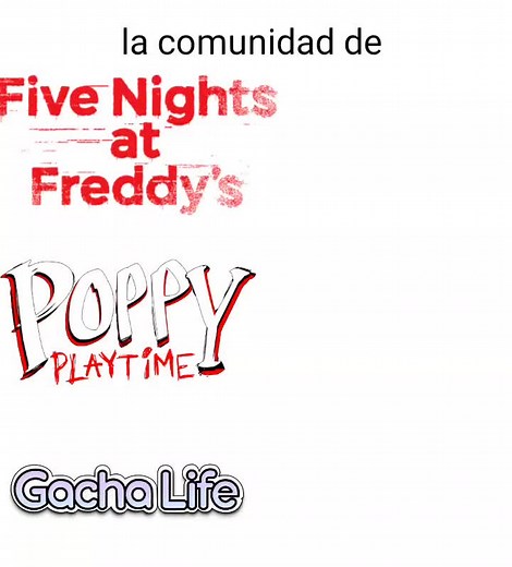 la comunidad de Gacha life:💀 #fnaf #poppyplaytime #?gach️alife💜