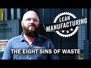 Introduction to Lean Manufacturing with WireCrafters | Eliminating the 8 Sins of Waste