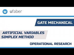 Artificial Variables -Simplex method - Operational Research - GATE Mechanical lectures