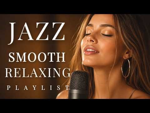 Smooth Jazz Lounge 🎷 Warm Female Vocals & Gentle Melodies for Calm Evenings (2 Hours)