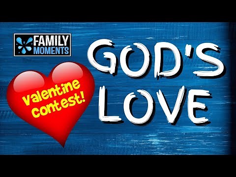 God's Love Family Devotional Object Lesson + Valentines Contest!