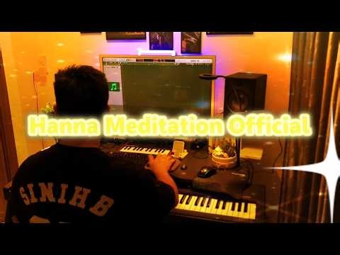 Behind The Scene | Hanna Meditation Official