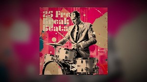 25 Free Breakbeats