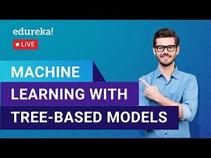 Machine Learning with Tree-Based Models in Python | ML Training | Edureka | Data Science Live - 1