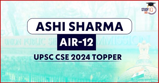 StudyIQ's Ashi Sharma Secures AIR 12 in UPSC 2024 | From Classroom to LBSNAA rank 12