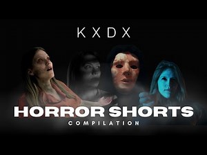Horror Short Film Compilation