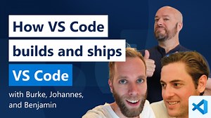 How VS Code builds and ships VS Code