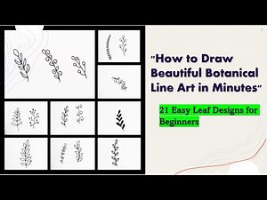 "How to Draw Beautiful Botanical Line Art in Minutes"| 21 Easy Leaf Designs for Beginners