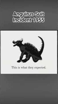 Anguirus Suit Incident 1955