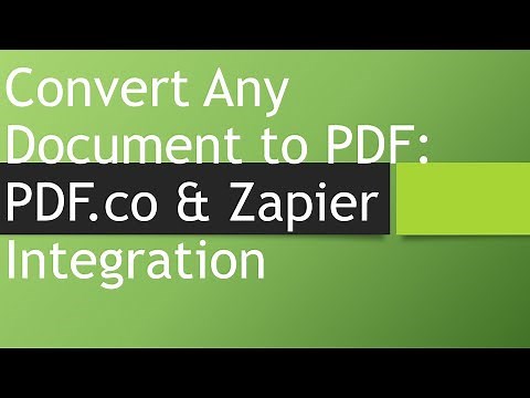 How to Convert Any Document to PDF using PDF.co and Zapier
