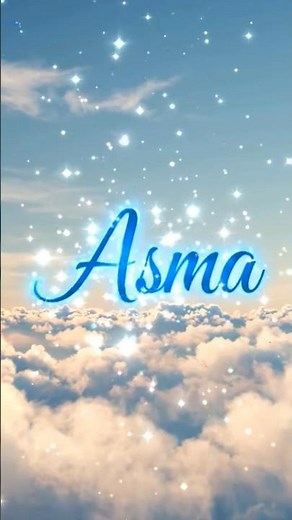 Asma Name Meaning | Origin & Facts 🌙 | Trending Girl Name Asma | A Letter Name Asma