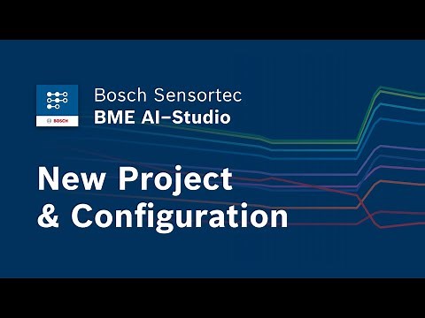 BME AI-Studio: Set Up a New Project and Configure the BME688 Development Kit