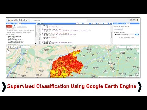 Supervised Classification in Google Earth Engine