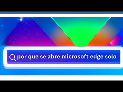 ¡Descubre por qué Microsoft Edge se abre solo! Soluciones y consejos para resolver este problema