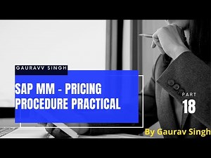SAP MM in hindi - sap mm module Class -18-SAP MM Pricing Procedure Practical in sap hindi version.