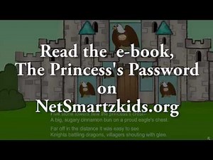 NetSmartz Trailers - NetSmartzKids E-Books - Princess Password