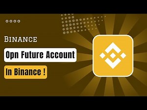 How to Open Future Account in Binance !
