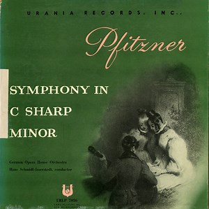 Pfitzner - German Opera House Orchestra, Hans Schmidt-Isserstedt - Symphony In C Sharp Minor