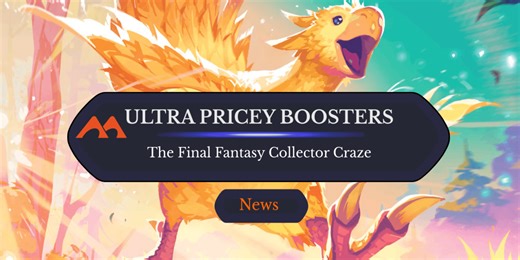 Final Fantasy x MTG Collector Boosters: Worth the $700 Pricetag?