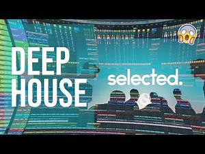 FREE FLP | SELECTED DEEP HOUSE STYLE | FL STUDIO 🔥