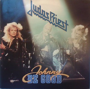 Judas Priest - Johnny Be Good