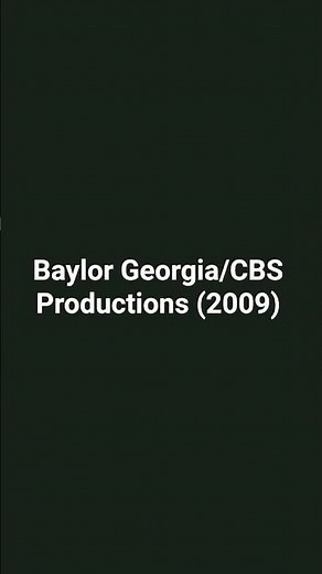 Baylor Georgia/CBS Productions (2009)