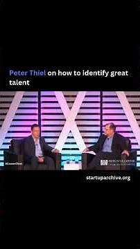 Peter Thiel on how to identify great talent