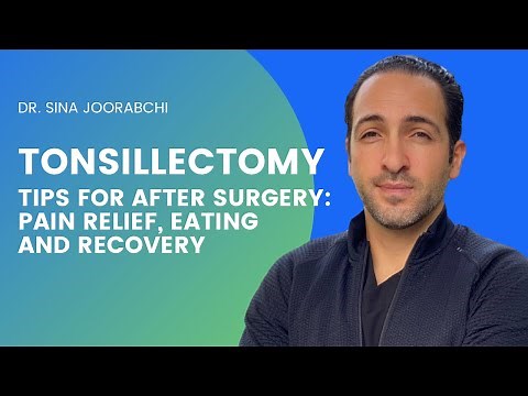 Tonsillectomy: Tips on Pain Relief, Eating and Recovery after surgery
