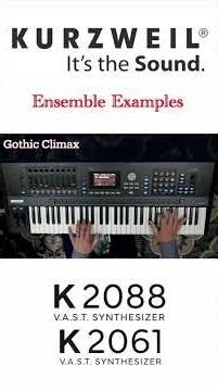 Ensemble Examples Kurzweil K2061 & K2088