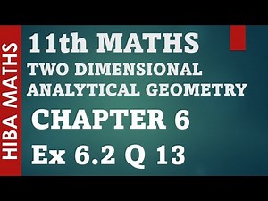 11th maths chapter 6 exercise 6.2 question 13 two dimensional analytical geometry tn syllabus