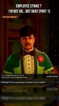 Corp Hires Me to Deal With an Employee Strike 🤨💼 | The Outer Worlds 2 | Part 1