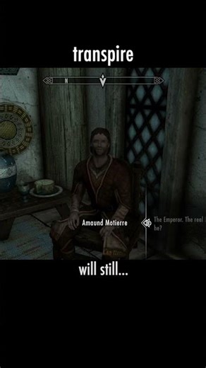 transpire : to happen; to occur; to become known