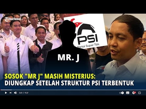 Sosok "Mr J" Masih Misterius: Diungkap Setelah Struktur PSI Terbentuk