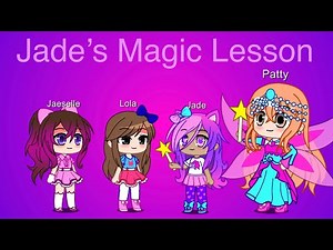 TSPA episode 3 Jade’s Magic Lesson Gacha Club