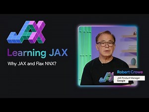 Why JAX and Flax NNX?