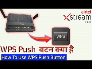 Connect To Wi-Fi Router Without Password Using WPS II WPS Push Button II #airtelxstreamfiber
