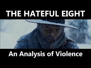 The Hateful Eight: An Analysis of Violence