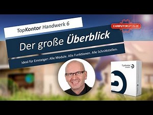 TopKontor Handwerk 6 | Überblick - Alle Module. Alle Funktionen. Alle Schnittstellen.