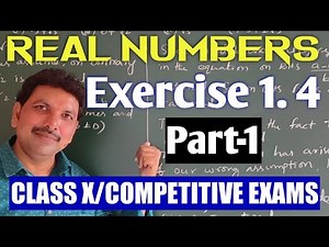 CLASS X/REAL NUMBERS/EXERCISE 1.4 (PART-1)